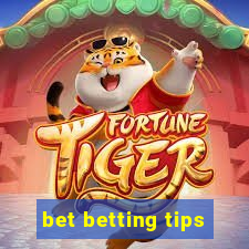 bet betting tips